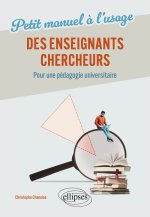 Petit manuel à l'usage de nos enseignants-chercheurs