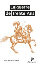 La guerre de Trente Ans