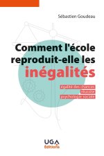 COMMENT L'ECOLE REPRODUIT-ELLE LES INEGALITES ?