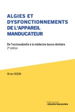 ALGIES ET DYSFONCTIONNEMENTS DE L'APPAREIL MANDUCATEUR
