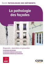 LA PATHOLOGIE DES FACADES