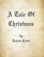 A Tale of Christmas