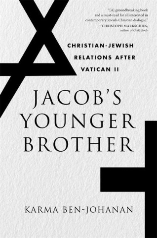 Jacob's Younger Brother: Christian-Jewish Relations After Vatican II