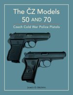 The Čz Models 50 and 70: Czech Cold War Police Pistols