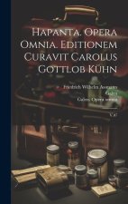 Hapanta. Opera omnia. Editionem curavit Carolus Gottlob Kühn: V.07