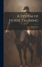 A System of Horse Training