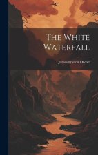 The White Waterfall