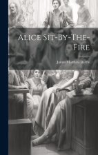 Alice Sit-By-The-Fire