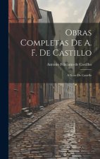 Obras Completas de A. F. de Castillo: A Noite do Castello