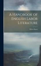 A Handbook of English Labor Literature