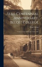 Semi-centennial Anniversary, Beloit College: Commencement Week, June 20-23, 1897