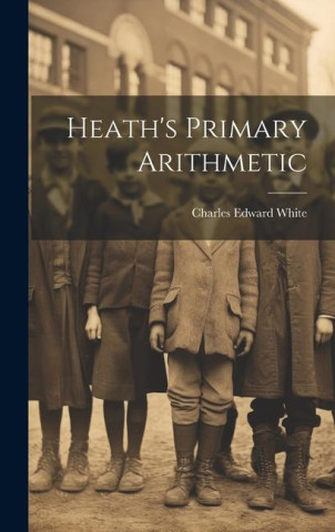 Heath's Primary Arithmetic