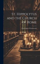 St. Hippolytus and the Church of Rome