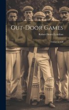 Out-Door Games: Cricket & Golf