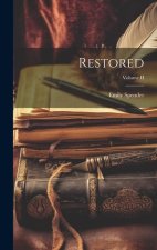 Restored; Volume II