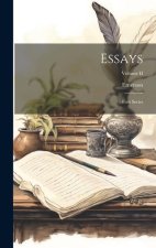Essays: First Series; Volume II