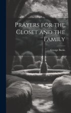 Prayers for the Closet and the Family