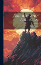Archery and Archness