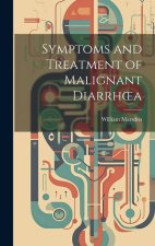 Symptoms and Treatment of Malignant Diarrhoea
