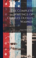 The Complete Writings of Charles Dudley Warner; Volume 2
