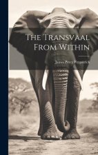The Transvaal From Within