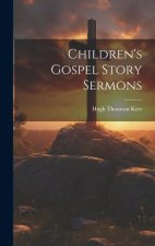 Children's Gospel Story Sermons