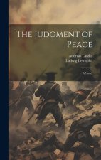 The Judgment of Peace; A Novel