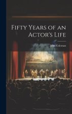 Fifty Years of an Actor's Life