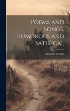 Poems and Songs, Humorous and Satirical