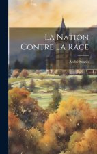 La Nation Contre la Race