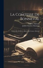 La comtesse de Bonneval; Lettres du 18e Si?cle. [Editée par] Gustave Michaut