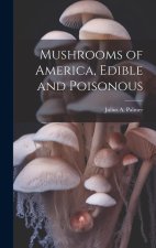 Mushrooms of America, Edible and Poisonous
