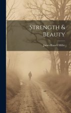 Strength & Beauty