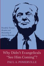 Why Didn't Evangelicals 