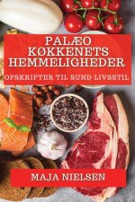 Pal?o K?kkenets Hemmeligheder