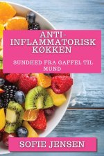 Anti-inflammatorisk K?kken