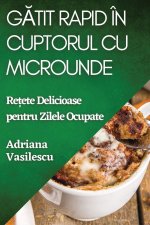 G?tit Rapid în Cuptorul cu Microunde