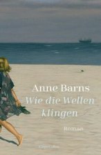 Wie die Wellen klingen