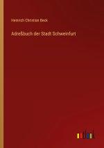 Adreßbuch der Stadt Schweinfurt