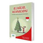 Allmächd, Weihnachdn!