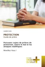 PROTECTION Guide de pri?re