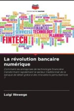 La révolution bancaire numérique
