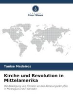 Kirche und Revolution in Mittelamerika