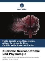 Klinische Neuroanatomie und Physiologie