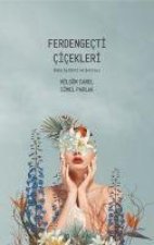 Ferdengecti Cicekleri - Baba Siddeti ve Sonrasi