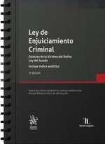 Ley de Enjuiciamiento Criminal. Estatuto de la Víctima del Delito. Ley del Jurado. Incluye índice analítico 3? Edición