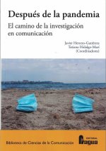 Después de la pandemia : el camino de la investigación en comunicación