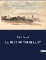 LA FILLE DU JUIF-ERRANT