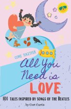 All You Need Is Love