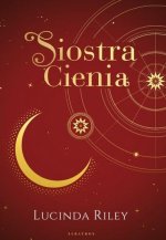 Siostra Cienia. Cykl Siedem Sióstr. Tom 3 (wydanie kolekcjonerskie)
